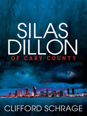 cover image of Silas Dillon of Cary County